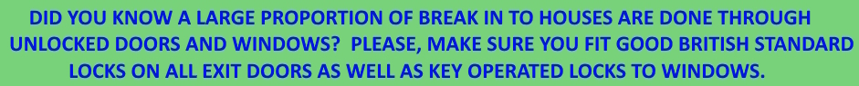 PLEASE MAKE SURE THAT YOU HAVE SECURE WINDOWS FITTED TO EXIT DOORS AND ACCESSIBLE WINDOWS